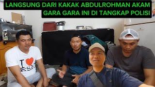 KLARIFIKASI KAKAK @ABDULROHMAN AKAM KENAPA DIA DI TANGKAP POLISI MAKKAH