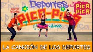 Pica-Pica - La Canción de los Deportes Videoclip Oficial