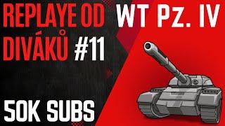 Jak to trefují tankistky  WT auf Pz. IV  Replaye od diváků #11 50K SUBS  WoT