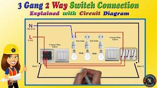 3 Gang 2 Way Switch Connection  How to Wire Three Gang Two Way Switch Explain with Circuit Diagram