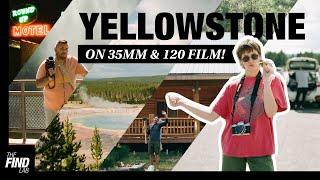 An Ode to Shooting Film  YellowStone National Park