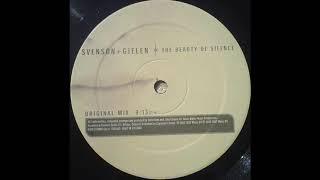 Svenson & Gielen - The Beauty Of Silence Original Mix 2000