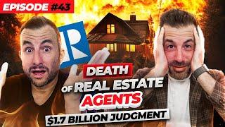 The END of Real Estate Agents  NAR to Pay $1.7 Billion Lawsuit