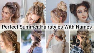 Types of perfect summer hairstyles with names  Summer hairstyles for girls