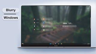 Blurry Windows Theme 2024