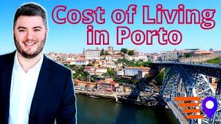 Cost of Living in Porto Portugal