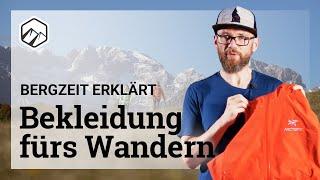 Welche Wanderbekleidung ziehe ich auf eine Bergtour an?  Bergzeit