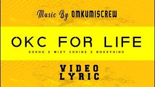 OM KUMIS CREW - OKC FOR LIFE remix Lyric Video