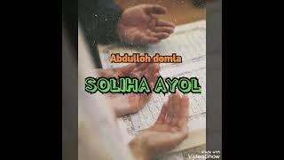 Abdulloh domla. Soliha ayol