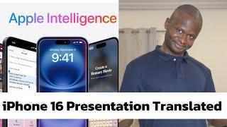 iPhone 16 Presentation Translated into What Apple Really Means