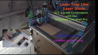 Sainsmart Cnc 4040 pro How to install a 10w Laser diode From Laser Tree