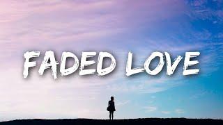 Leony - Faded Love Lyrics