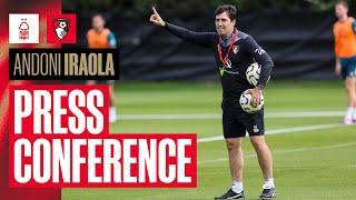 Press conference Andoni Iraola provides Evanilson update ahead of Nottingham Forest league opener