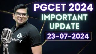 PGCET 2024 update  MBA - MCA    IMORTANT UPADATE   23-07-2024