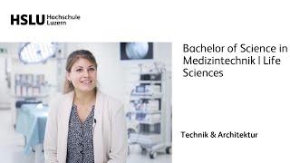 Bachelor of Science in Medizintechnik  Life Sciences