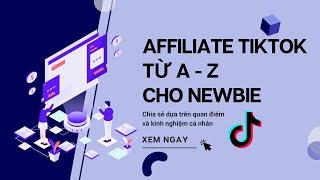 Zoom chia sẻ Affiliate Tiktok cơ bản dành cho người mới bắt đầu