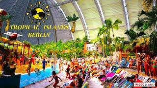 TROPICALISLANDS BERLINThe Place To Be‍️Walking TourWorld’s Largest Indoor WaterPark