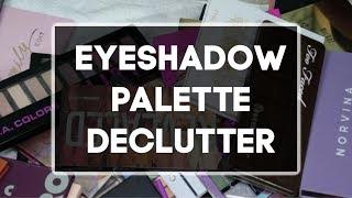 EYESHADOW PALETTE DECLUTTER  Makeup Collection Declutter 2019