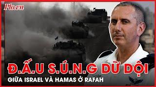 Israel Hamas đ.ấ.u s.ú.n.g dữ dội tại nơi được cho là thành trì cuối cùng của Hamas ở Gaza - PLO