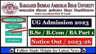 BRABU UG Admission 2023  BSC BCOM BA 2023-26  Bihar University Graduation Admission Start Date