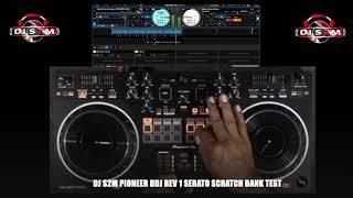 DJ S2M PIONEER #DDJ REV 1 SERATO SCRATCH BANK TEST