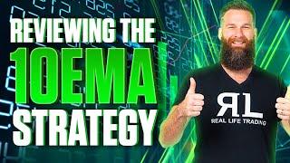 Reviewing the 10EMA Day Trading Strategy with Jerremy Newsome