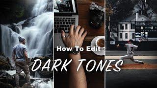 How to Edit DARK MOODY TONES in Lightroom Full Tutorial