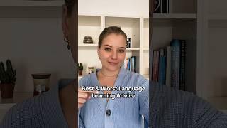 Best & Worst Language Learning Advice #languagelearningtips