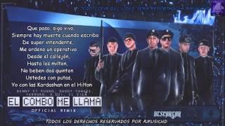 El Combo Me Llama Letra - Benny Benni Ft. Pusho Daddy Yankee Cosculluela D.Ozi Farruko & El Sica