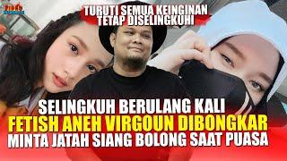 SELINGKUH BERULANG KALI   F3TISH VIRGOUN DIBONGKAR INARA SUKA MINTA JATAH SIANG BOLOONG SAAT PUASA