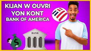 🟢 Kijan pou ouvri Yon kont bank  of America ozetani