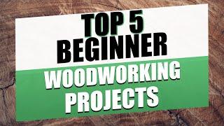 Top 5 Beginner Woodworking Projects You Can Make Today