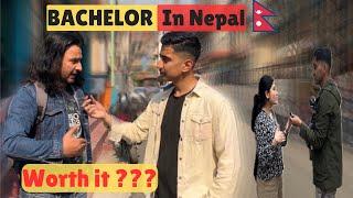 Nepali Bachelor Students Share Their Stories & Dreams  Bachelor Worth it in Nepal ? Abroad or Nepal