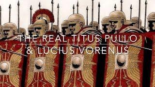 The Real Titus Pullo & Lucius Vorenus