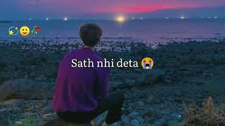 Kasam se koi bhi sath nhi deta   sad status   sad shayari 