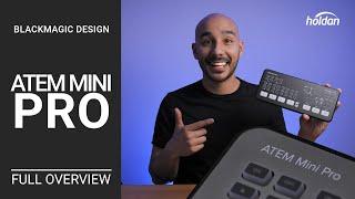 ATEM Mini Pro Complete Overview  First Look  What you need to know  Blackmagic Design Review