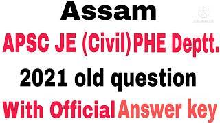 Assam PHE JE 2021 Question Paper & Answer key  APSC PHE JE Previous year question paper 