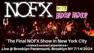 NOFX Final Show in New York City LIVE @ SOLD OUT Brooklyn Paramount New York City NY 7142024