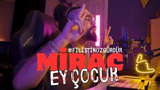 Mirac - Ey Çocuk  #filistinözgürdür