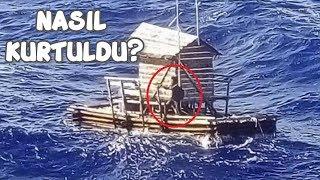 49 Gün Denizde MAHSUR Kaldı Nasıl Kurtuldu?