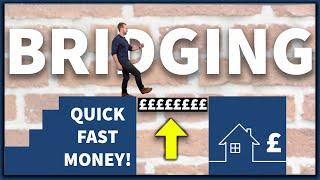 What is a BRIDGING Loan?  Quick UK Property Investment Finance