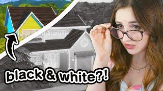 i tried building a house in BLACK & WHITE in sims 4