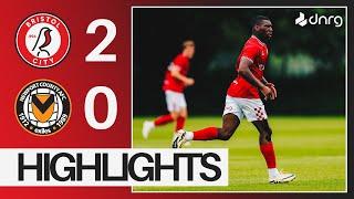 Wells & Armstrong on scoresheet  Bristol City 2-0 Newport County  Highlights