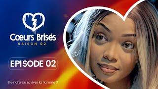 COEURS BRISÉS - Saison 2 - Episode 2**VOSTFR**