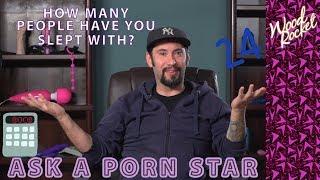 Ask A Porn Star How Many People Have You Slept With?