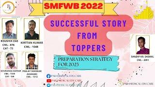 SMFWB 2022 TOPPERS STORY  PREPARATION STRATEGY FOR SMFWB 2023