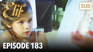 Elif Episode 183  English Subtitle