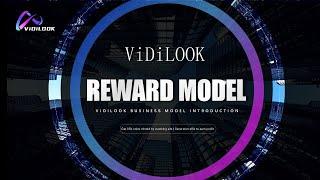 ViDiLOOK REWARD MODELEarn With Zero Investment