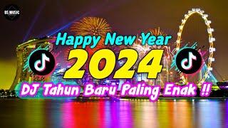 DJ TAHUN BARU 2024 PALING ENAK SEDUNIA KINI TIBA SAATNYA BERPISAH FULLBASS  HAPPY NEW YEAR 