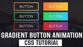 Gradient Button Animation  CSS Hover Effects  Pure CSS Tutorial.